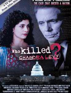Who Killed Chandra Levy?