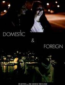 Domestic & Foreign