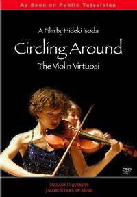 Кадр Circling Around: The Violin Virtuosi