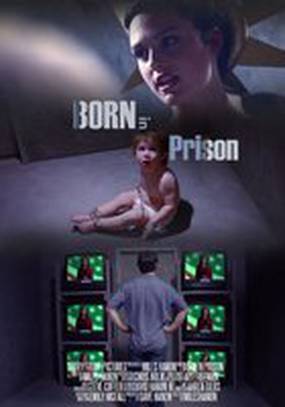 Born in Prison