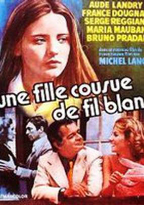 Une fille cousue de fil blanc