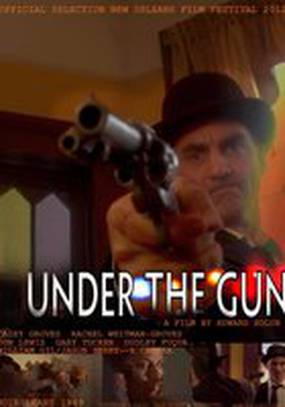 Under the Gun