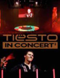 Tiësto in Concert 2 (видео)