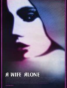 A Wife Alone