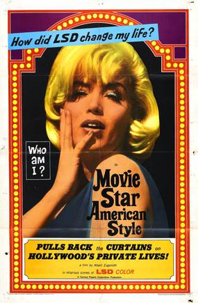 Movie Star, American Style or; LSD, I Hate You