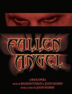 Fallen Angel: A Rock Opera (видео)
