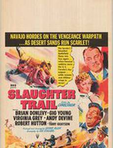 Slaughter Trail