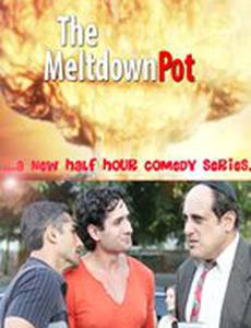 The Meltdown Pot