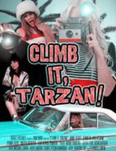 Climb It, Tarzan!