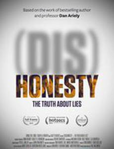 (Dis)Honesty: The Truth About Lies