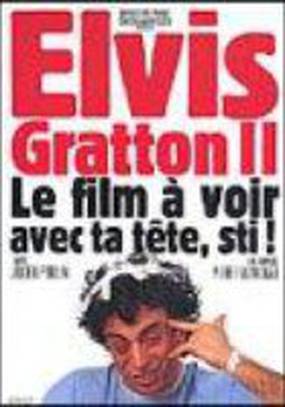 Elvis Gratton II: Miracle à Memphis