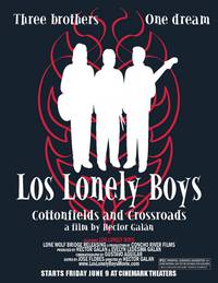 Постер Los Lonely Boys: Cottonfields and Crossroads