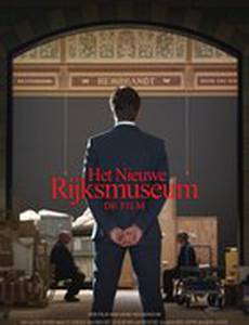 Het Nieuwe Rijksmuseum - De Film