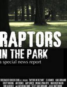 Raptors in the Park (видео)