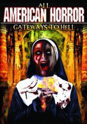 All American Horror: Gateways to Hell