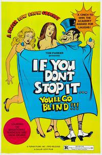 Постер If You Don't Stop It... You'll Go Blind!!!