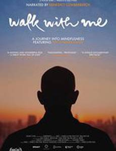 Walk with Me: On the Road with Thich Nhat Hanh