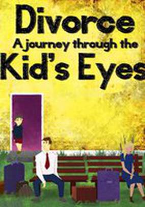 Divorce: A Journey Through the Kids' Eyes