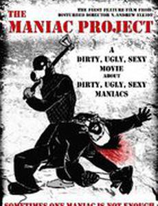 The Maniac Project