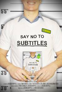 Постер Say No to Subtitles