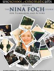 The Nina Foch Course for Filmmakers and Actors (видео)