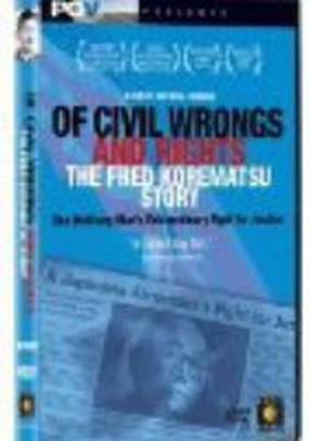 Of Civil Wrongs & Rights: The Fred Korematsu Story