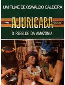 Ajuricaba, o Rebelde da Amazônia