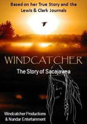 Windcatcher: The Story of Sacajawea