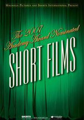 The 2007 Academy Award Nominated Short Films: Live Action