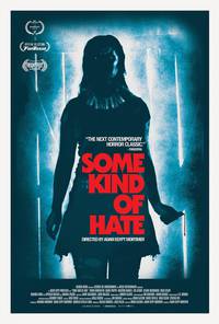 Постер Some Kind of Hate