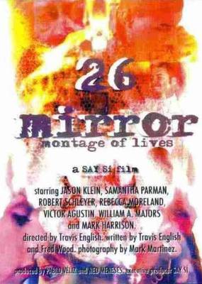 26 Mirror: Montage of Lives