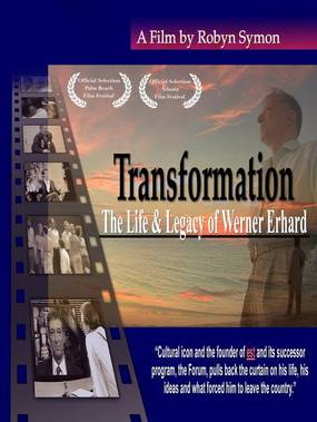 Transformation: The Life and Legacy of Werner Erhard