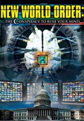 New World Order: The Conspiracy to Rule Your Mind