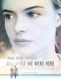 Постер из фильма "And While We Were Here" - 1