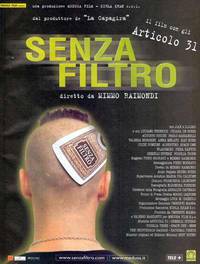 Постер Senza filtro