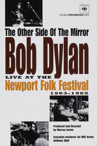 Постер The Other Side of the Mirror: Bob Dylan at the Newport Folk Festival