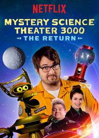 Постер Mystery Science Theater 3000: The Return