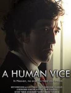 A Human Vice