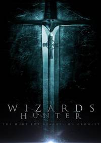 Постер The Wizard Hunter: The Hunt for Evangelion Crowley