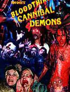 Bloodthirsty Cannibal Demons (видео)
