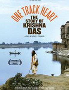 One Track Heart: The Story of Krishna Das