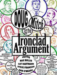 Doug, Mitch, and the Ironclad Argument