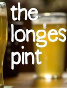 The Longest Pint