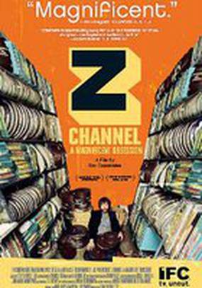 Z Channel: A Magnificent Obsession