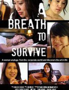 A Breath to Survive