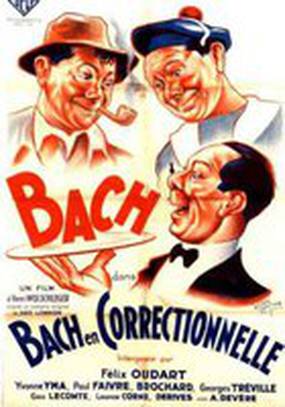 Bach en correctionnelle