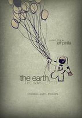 The Earth, the Way I Left It