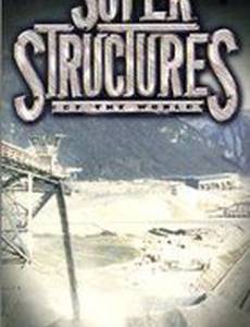 Super Structures of the World