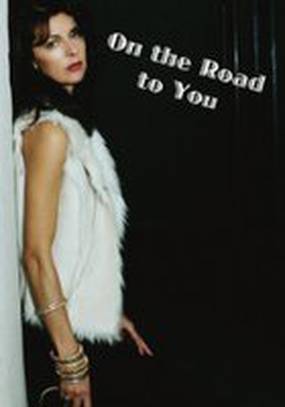 On the Road to You