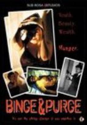 Binge & Purge (видео)